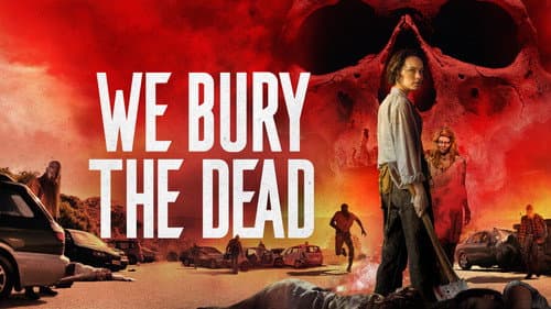 We Bury the Dead still