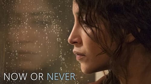 Now or Never still