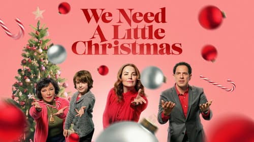 We Need a Little Christmas still