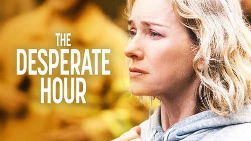 The Desperate Hour still