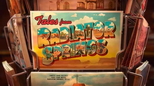 Tales from Radiator Springs still