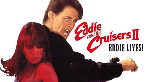 Eddie and the Cruisers II: Eddie Lives! still