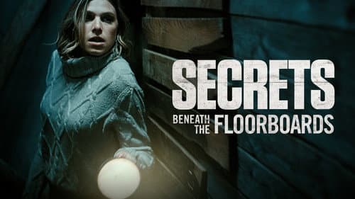 Secrets Beneath the Floorboards still