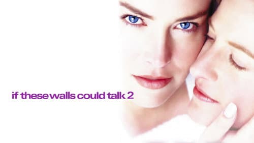 If These Walls Could Talk 2 still