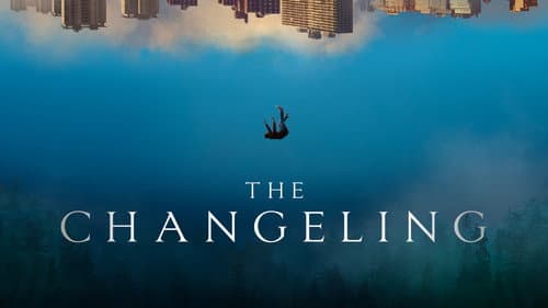 The Changeling still