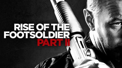 Rise of the Footsoldier: Part II still