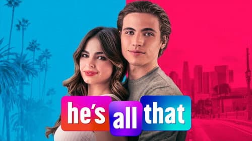 He's All That still