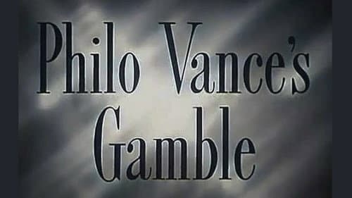 Philo Vance's Gamble still