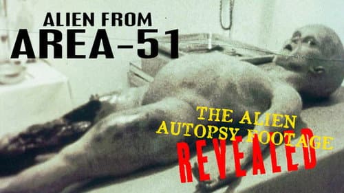 Alien from Area 51: The Alien Autopsy Footage Revealed still
