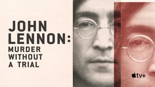 John Lennon: Murder Without a Trial still