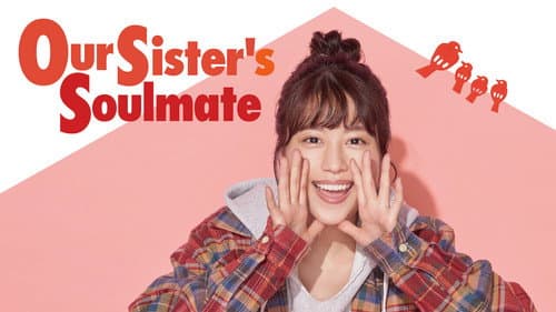 Our Sister's Soulmate still