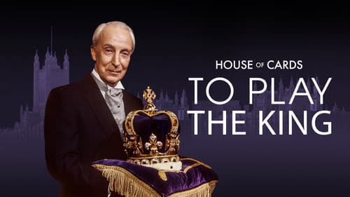 To Play the King still