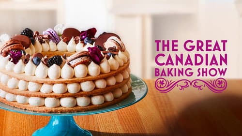 The Great Canadian Baking Show still
