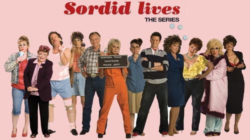 Sordid Lives: The Series still