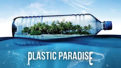Plastic Paradise: The Great Pacific Garbage Patch still