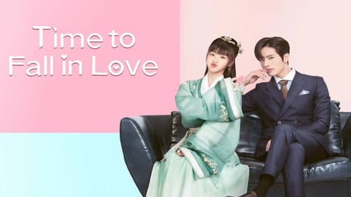 Time to Fall in Love still