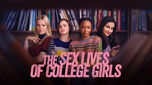 The Sex Lives of College Girls still