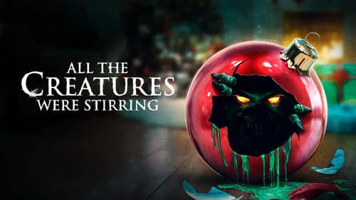 All the Creatures Were Stirring still