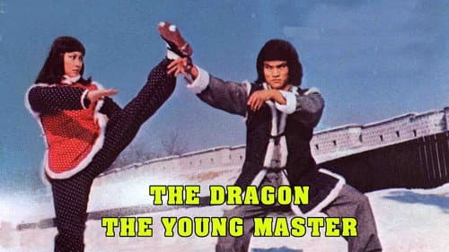 The Dragon, the Young Master still