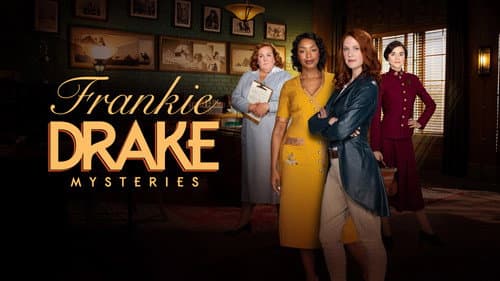Frankie Drake Mysteries still