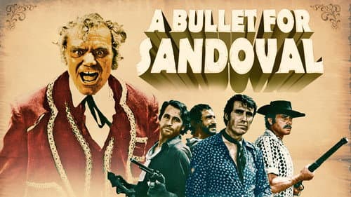 A Bullet for Sandoval still