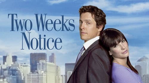 Two Weeks Notice still
