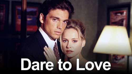 Dare to Love still