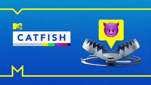 Catfish: The TV Show still
