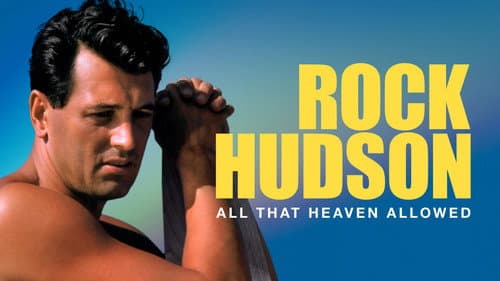 Rock Hudson: All That Heaven Allowed still