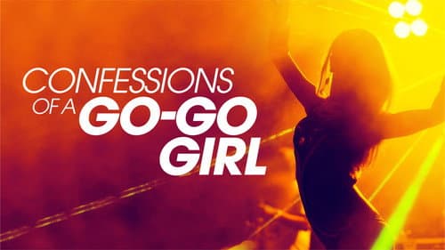 True Confessions of a Go-Go Girl still