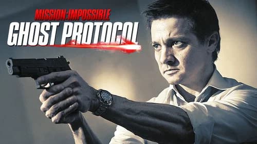 Mission: Impossible - Ghost Protocol still