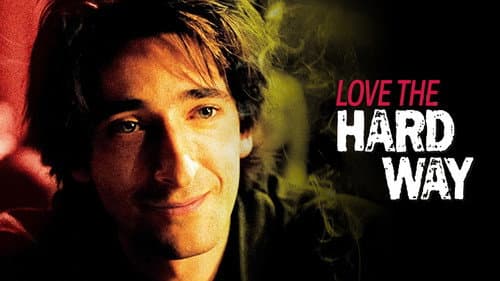 Love the Hard Way still