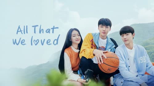 All That We Loved still