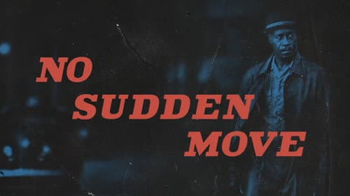No Sudden Move still