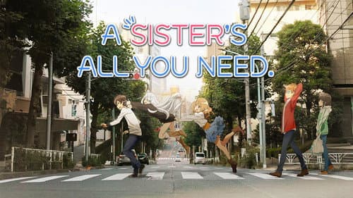 A Sister's All You Need still