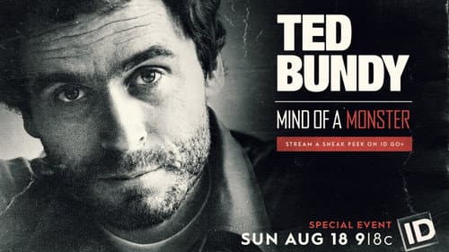 Ted Bundy: Mind of a Monster still