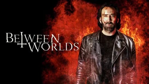 Between Worlds still