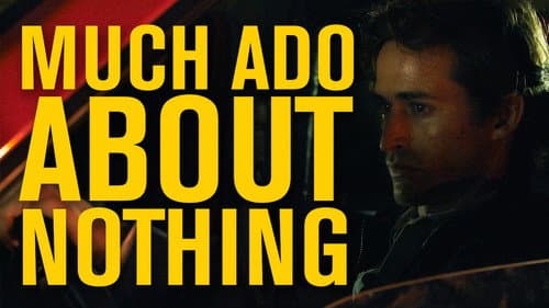 Much Ado About Nothing still