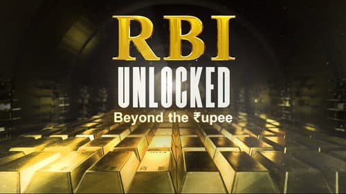 RBI Unlocked: Beyond the Rupee still
