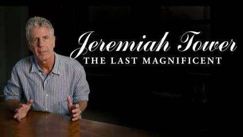 Jeremiah Tower: The Last Magnificent still