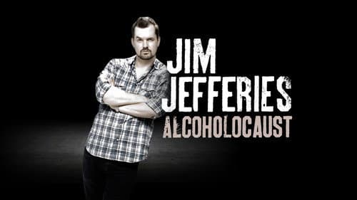 Jim Jefferies: Alcoholocaust still