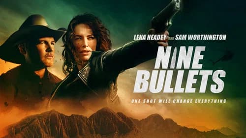 9 Bullets still