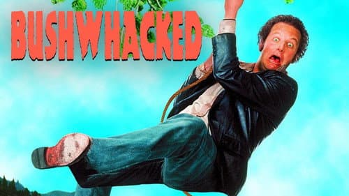 Bushwhacked still