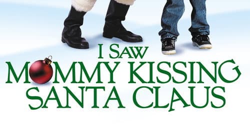 I Saw Mommy Kissing Santa Claus still