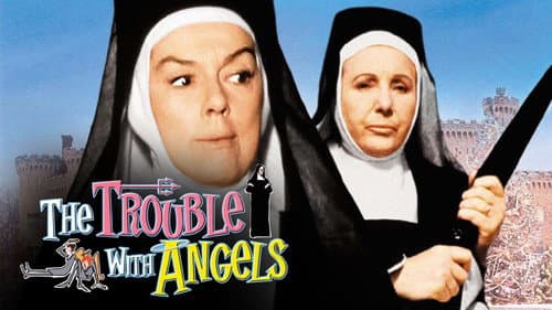The Trouble with Angels still