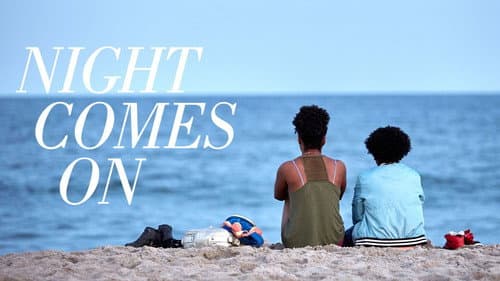 Night Comes On still