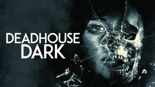 Deadhouse Dark still
