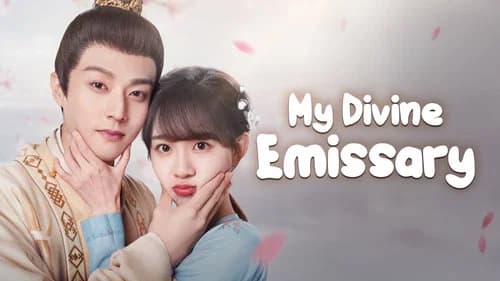 My Divine Emissary still