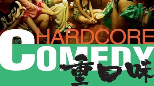 Hardcore Comedy still