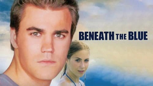 Beneath the Blue still
